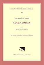 CMM 49 Andreas de Silva (Last Quarter, 15th-First Third, 16th C.), Opera Omnia, Edited by Winfried Kirsch in 3 Volumes. Vol. III Masses, Magnificat, M