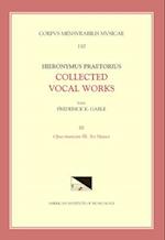 CMM 110-3 Hieronymus Praetorius, Collected Vocal Works, Edited by Frederick K. Gable. Vol. 3