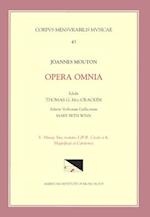 CMM 43 Jean Mouton (Ca. 1459-1522), Opera Omnia, Edited by Thomas G. MacCracken with Mary Beth Winn. Vol. V Missae Sine Nomine I & II, Credo a 4, Magn