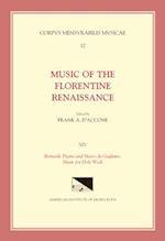 CMM 32 Music of the Florentine Renaissance, Edited by Frank A. d'Accone. Vol. XIV Bernardo Pisano (1490-1548) and Marco Da Gagliano (1582-1643)