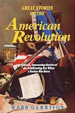 Great Stories of the American Revolution