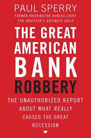 The Great American Bank Robbery