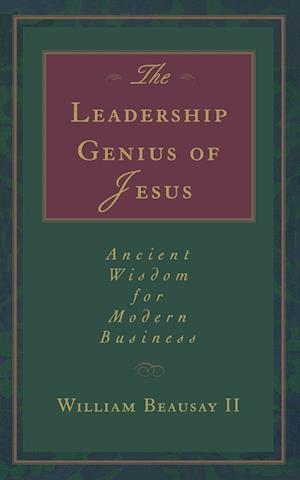 The Leadership Genius of Jesus