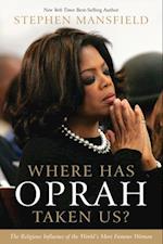 Where Has Oprah Taken Us?
