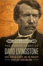 Daring Heart of David Livingstone