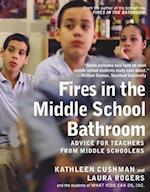 Fires In The Middle School Bathroom