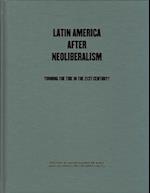 Latin America After Neoliberalism