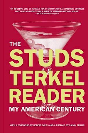 Terkel, S:  The Studs Terkel Reader