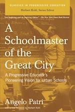 A Schoolmaster of the Great City