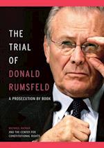 The Trial of Donald Rumsfeld