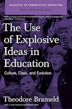 Brameld, T:  The Use Of Explosive Ideas In Education