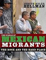 The World Of Mexican Migrants