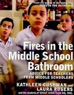 Fires In The Middle School Bathroom