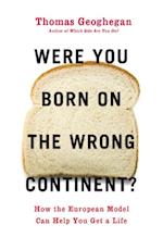 Were You Born on the Wrong Continent?