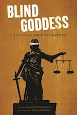 The Blind Goddess : A Reader on Race and Justice 