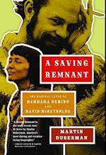 Duberman, M:  A Saving Remnant