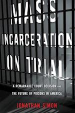 Mass Incarceration on Trial