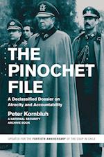 The Pinochet File: A Declassified Dossier on Atrocity and Accountability