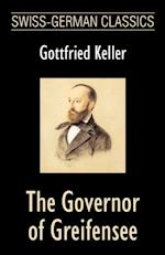 The Governor of Greifensee (Swiss-German Classics)