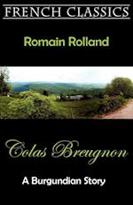 Colas Breugnon (a Burgundian Story)