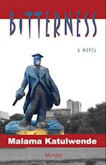 Bitterness (An African Novel from Zambia)