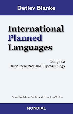 International Planned Languages. Essays on  Interlinguistics and Esperantology