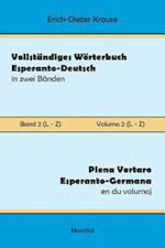 Vollständiges Wörterbuch Esperanto-Deutsch in Zwei Bänden, Band 2 (L - Z)