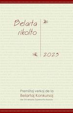 Belarta Rikolto 2023. Premiitaj Verkoj de la Belartaj Konkursoj de Universala Esperanto-Asocio