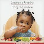 Comendo O Acro-Iris/Eating The Rainbow