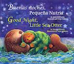 Buenas Noches, Pequena Nutria/Good Night, Little Sea Otter