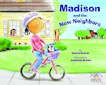 Madison and the New Neighbors