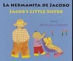 La Hermanita de Jacobo/Jacob's Little Sister