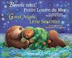 Good Night, Little Sea Otter (French/English)