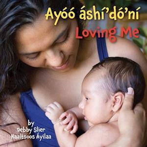 Loving Me (Navajo/English)