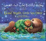 Good Night, Little Sea Otter (Arabic/English)