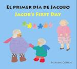 El Primer D&#131;&#131;&#130;&#131;&#131;&#130;&#130;&#131;&#131;&#131 de Jacobo / Jacob's First Day