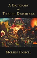 Dictionary of Thought Distortions