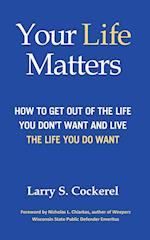 Your Life Matters