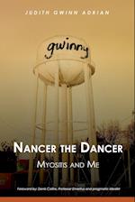 Nancer the Dancer: Myositis and Me 