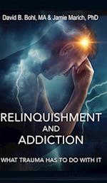 Relinquishment and Addiction