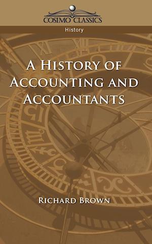 A History of Accounting and Accountants