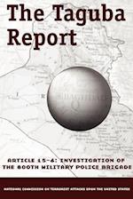 The Taguba Report on Treatment of Abu Ghraib Prisoners in Iraq