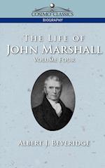 The Life of John Marshall, Vol. 4