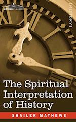 The Spiritual Interpretation of History