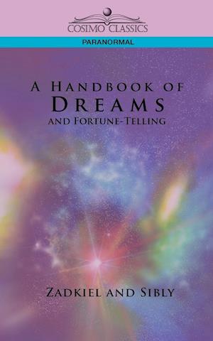 A Handbook of Dreams and Fortune-Telling