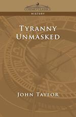 Tyranny Unmasked