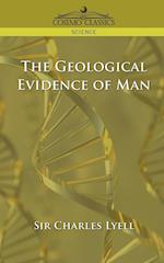 The Geological Evidence of Man