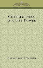 Cheerfulness as a Life Power