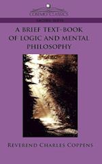 A Brief Text-Book of Logic and Mental Philosophy