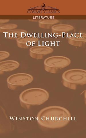 The Dwelling-Place of Light